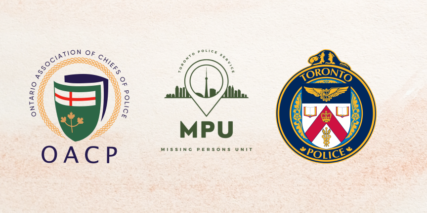 OACP, Toronto Police and TPS Missing Persons Unit